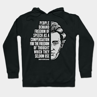 Søren Kierkegaard Inspirational Quote: Compensation for the Freedom of Thought Hoodie